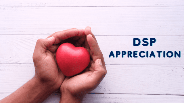 Two hands are cupped together holding a heart. Text beside the hands reads "DSP Appreciation"