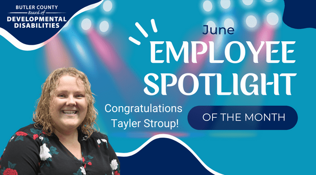 A graphic with a spotlight and a woman with text that reads, "June Employee Spotlight of the month, Congratulations, Tayler Stroup!"