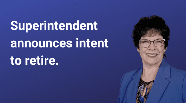 A professionally dressed woman smiles at the camera. Text over the image reads: Superintendent announces intent to retire.