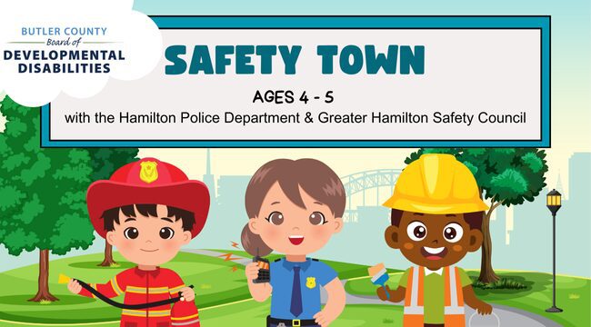 Three children stand below a text box. Text reads Safety Town Ages 4 - 5 with The Greater Hamilton Safety Council & Hamilton Police Department